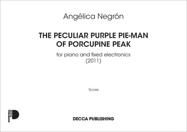 Negrón: The Peculiar Purple Pie-Man of Porcupine Peak