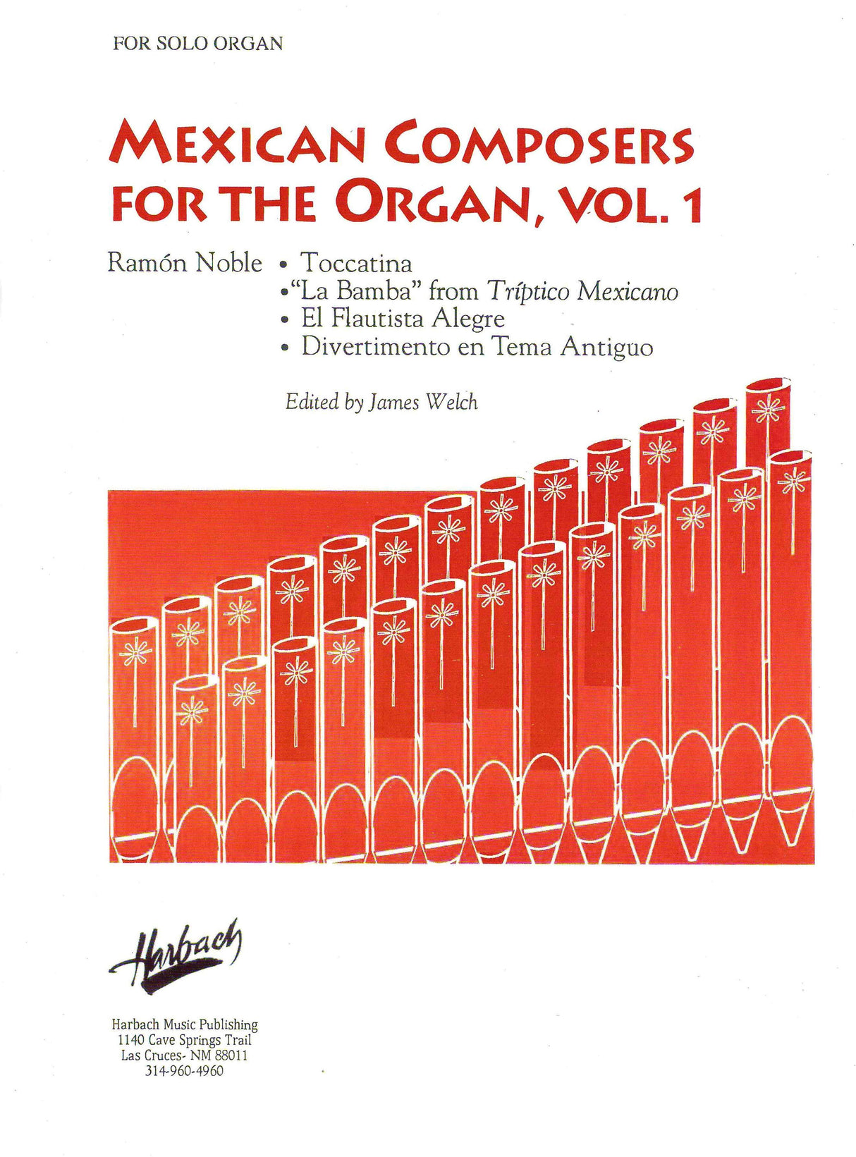 Mexican Composers for the Organ - Volume 1 (Ramón Noble)