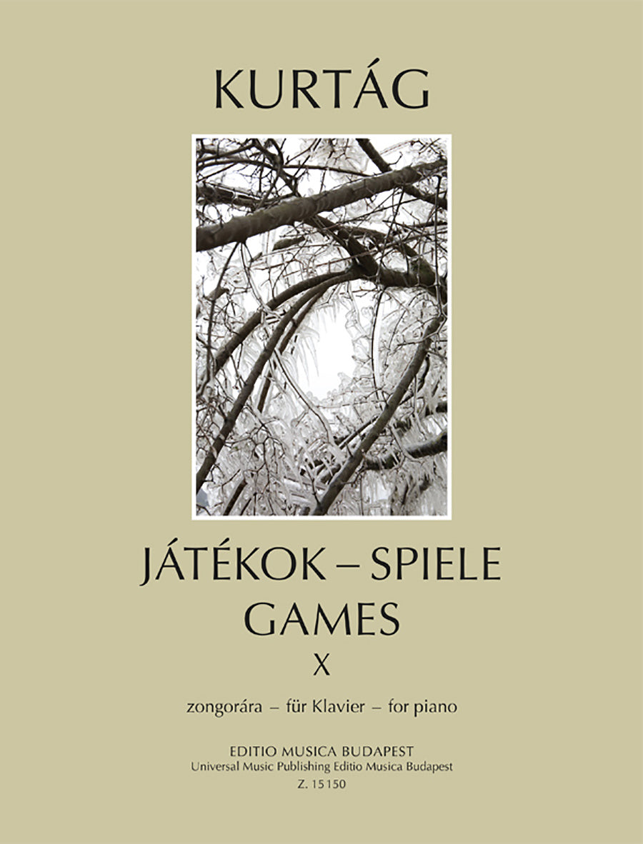Kurtág: Games (Játékok) - Volume 10