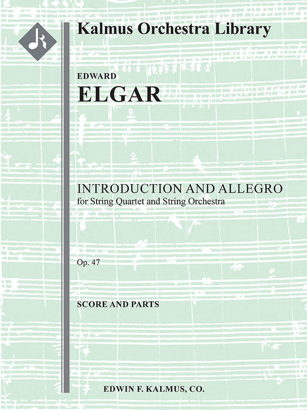 Elgar: Introduction and Allegro, Op. 47