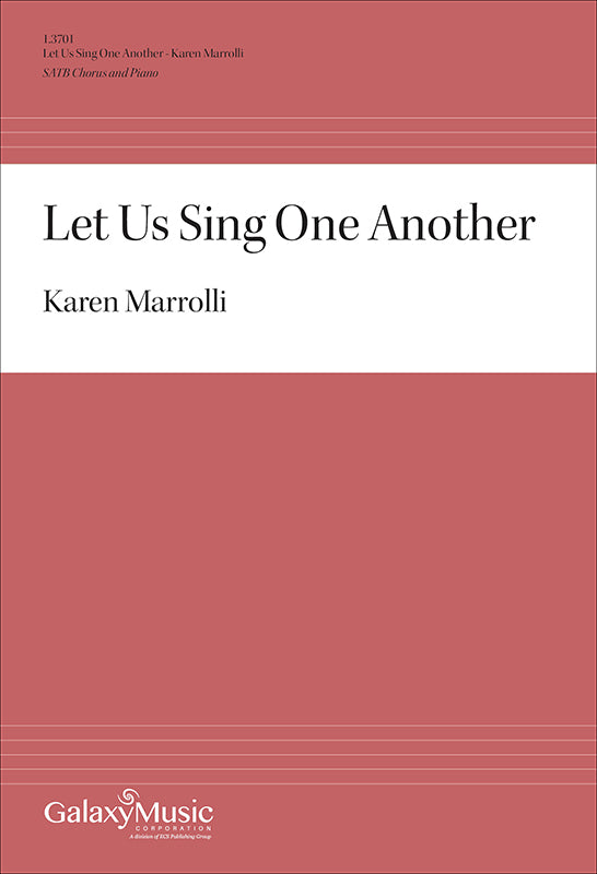 Marrolli: Let Us Sing One Another