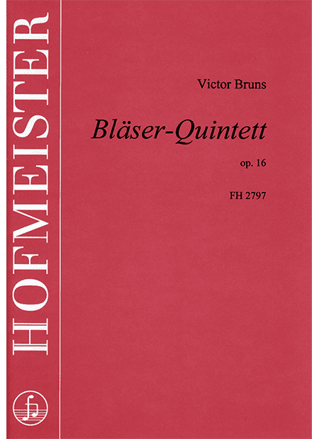 Bruns: Wind Quintet, Op. 16