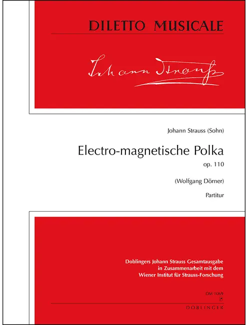 J. Strauss II: Electromagnetic Polka, Op. 110