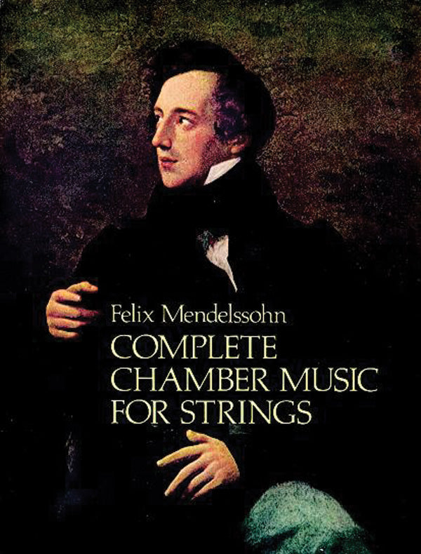 Mendelssohn: Complete Chamber Music for Strings