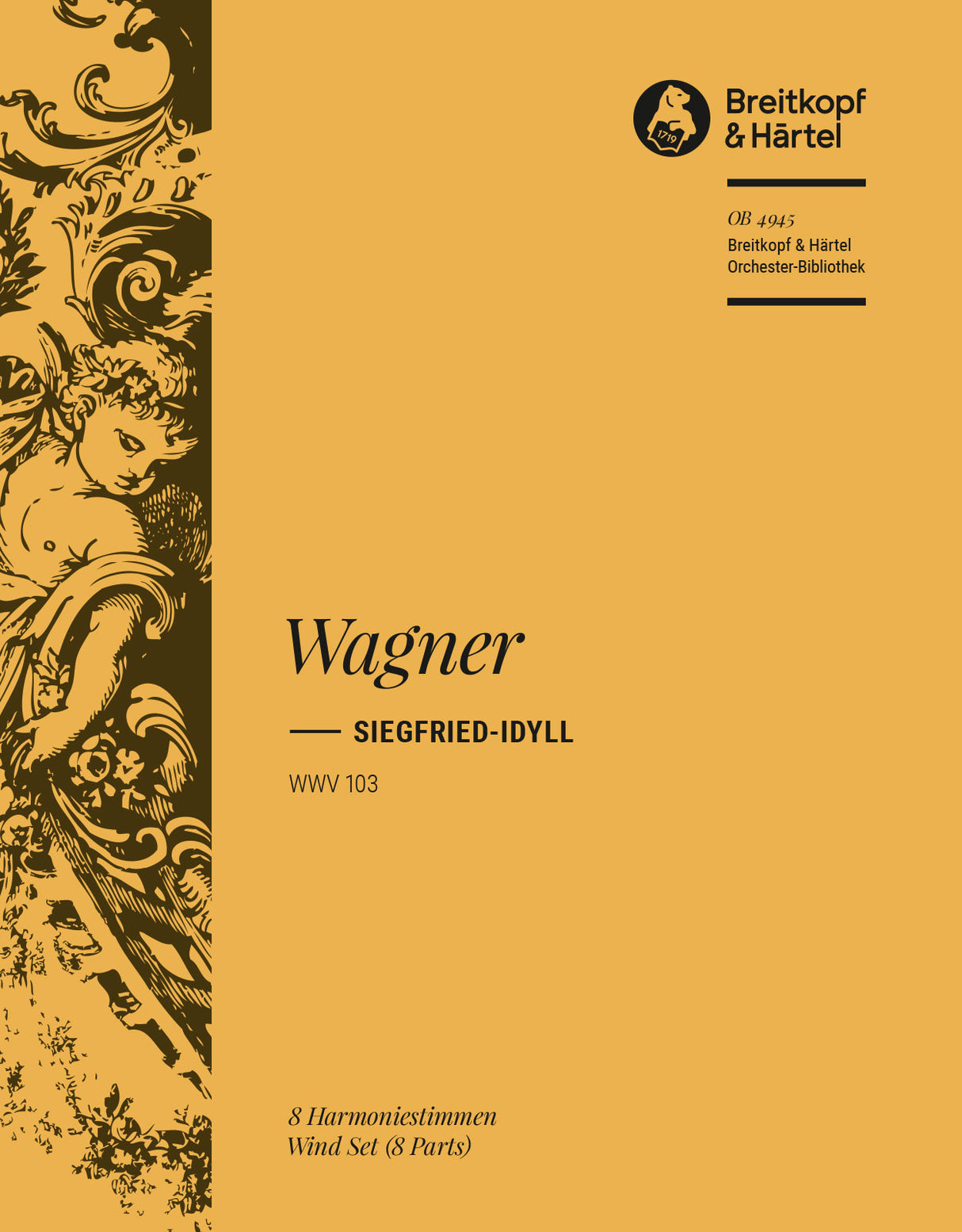 Wagner: Siegfried-Idyll, WWV 103