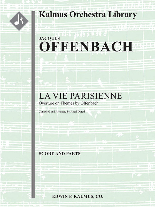 La Vie Parisienne: Overture on Themes by Offenbach