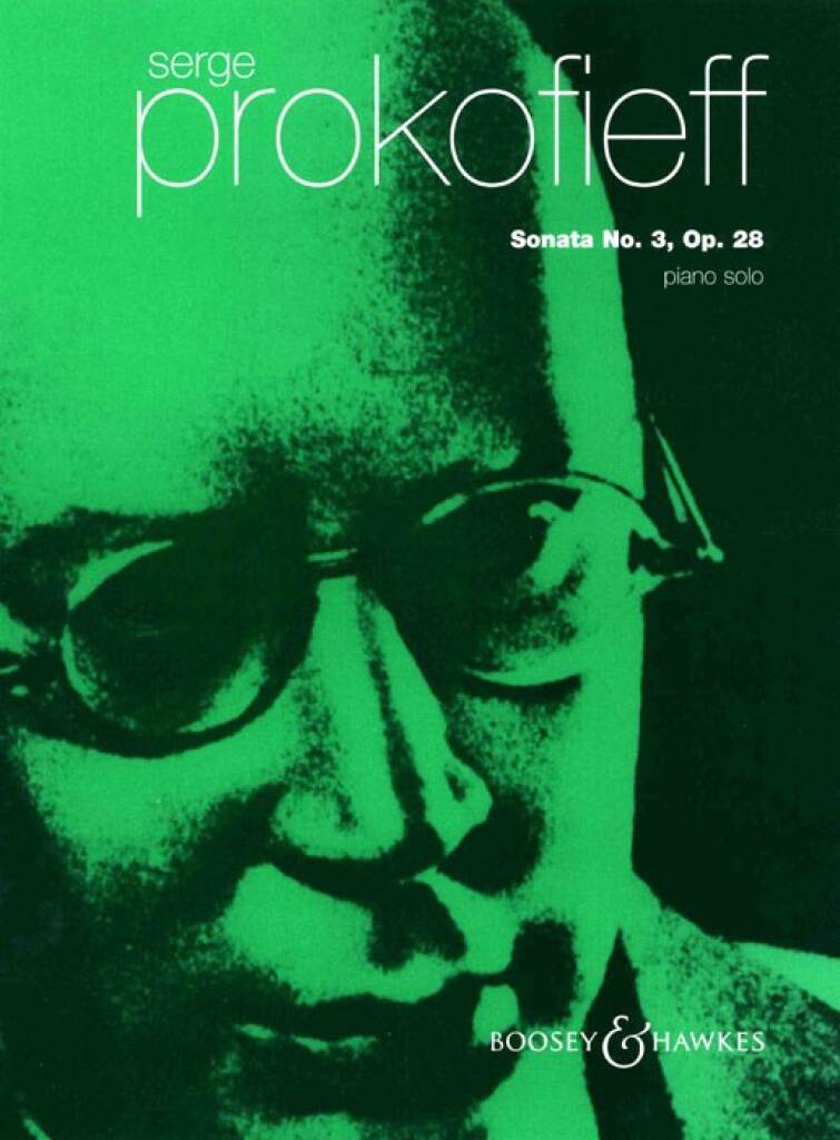 Prokofiev: Piano Sonata No. 3, Op. 28