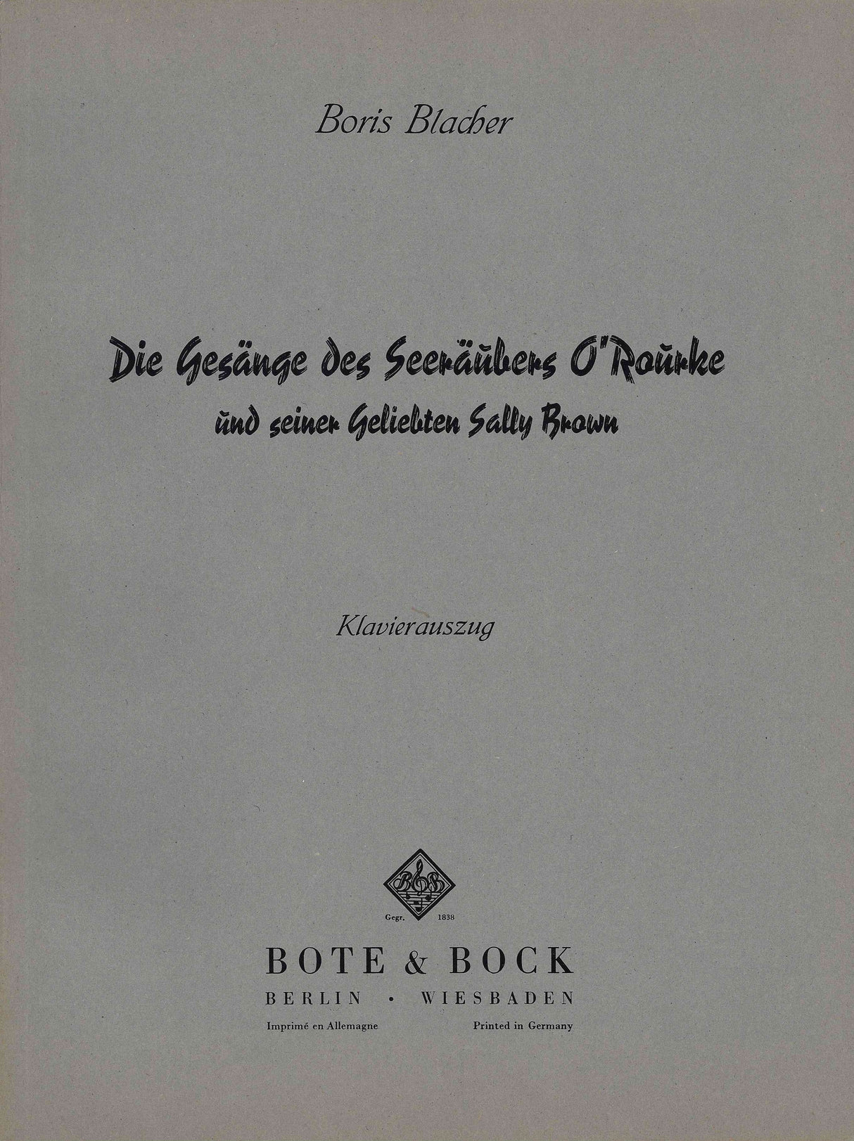 Blacher: Die Gesänge des Seeräubers O'Rourke, Op. 56