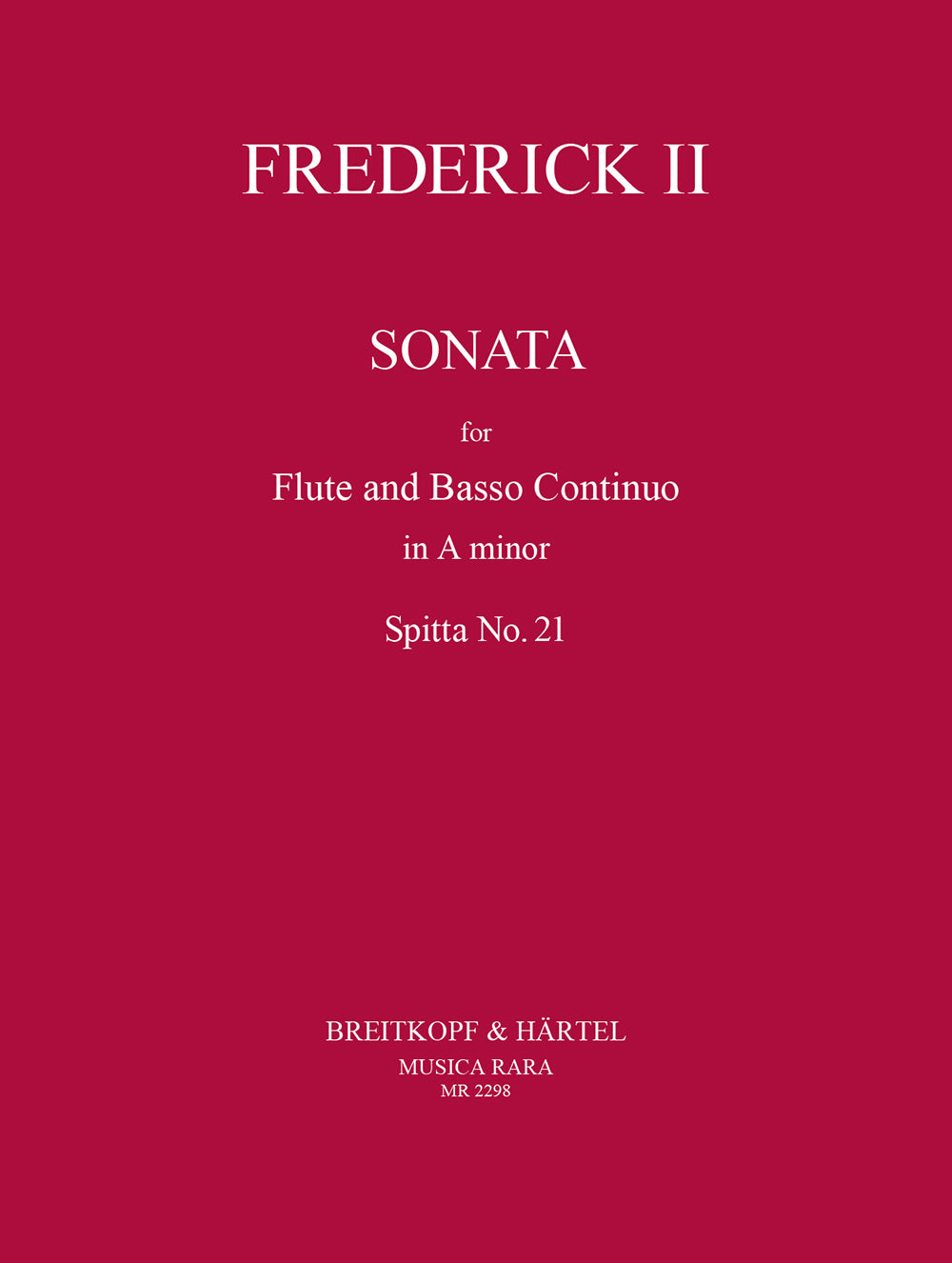 Frederick the Great: Flute Sonata in A Minor, Spitta 21