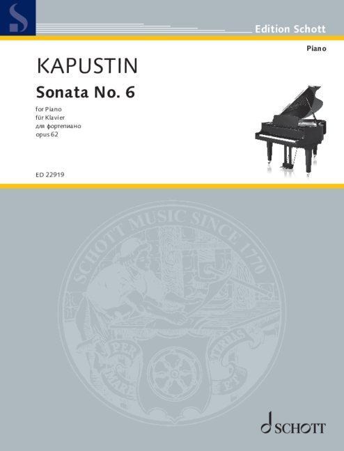 Kapustin: Piano Sonata No. 6, Op. 62