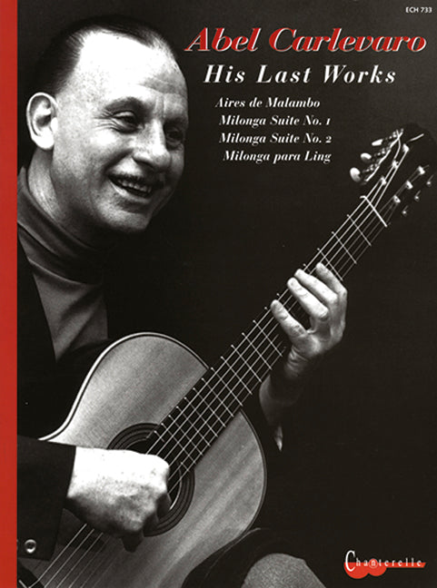 Carlevaro: His Last Works