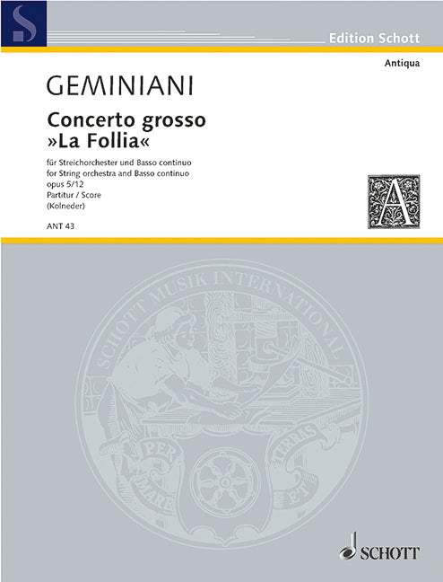 Geminiani: Concerto grosso "La Follia", Op. 5, No. 12