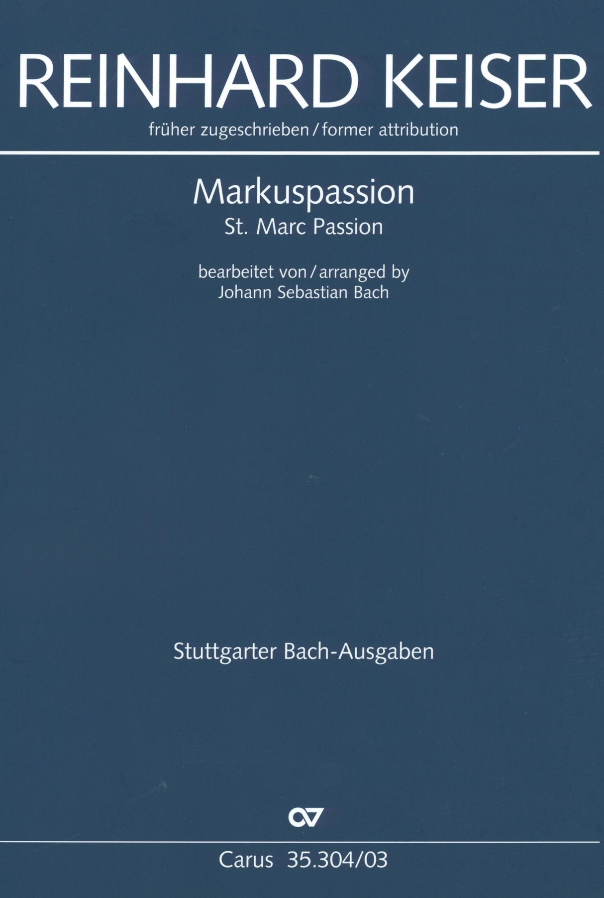 Keiser-Bach: St. Mark Passion