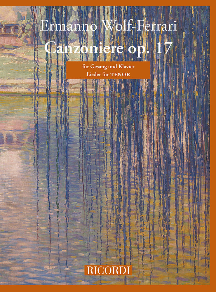 Wolf-Ferrari: Canzoniere, Op. 17 - Songs for Tenor