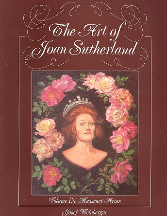 The Art of Joan Sutherland - Volume 9 (Massenet Arias)