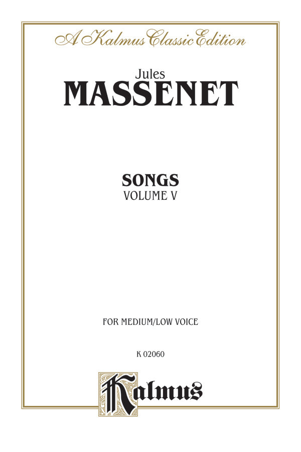 Massenet: Songs - Volume 5