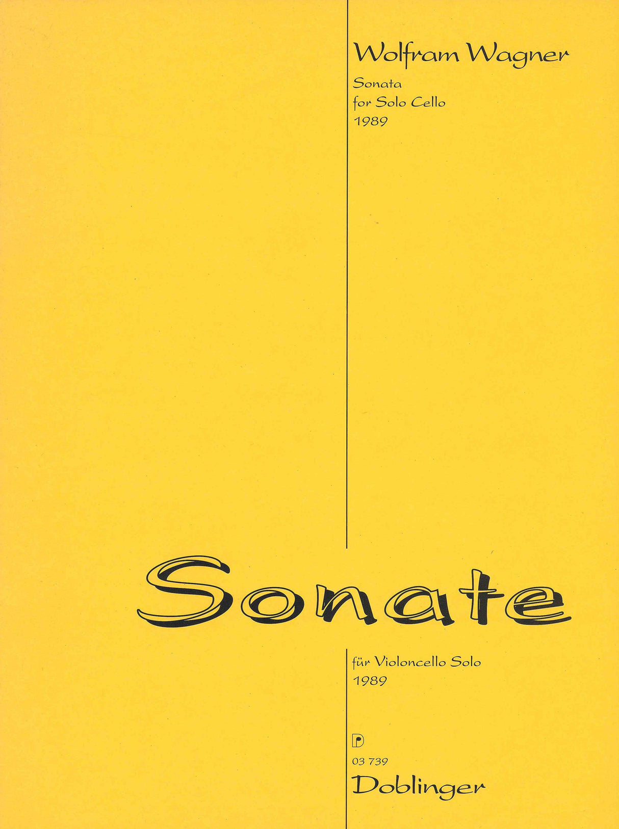 W. Wagner: Sonata for Solo Cello