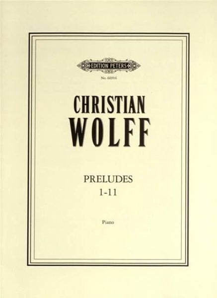 Wolff: Preludes 1-11