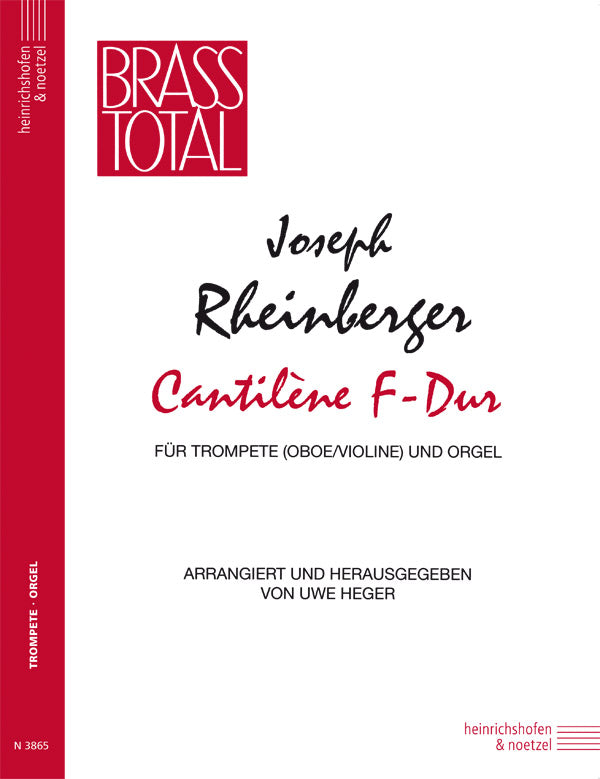 Rheinberger: Cantilena in F Major, Op. 148, No. 2 (arr. for trumpet & organ)