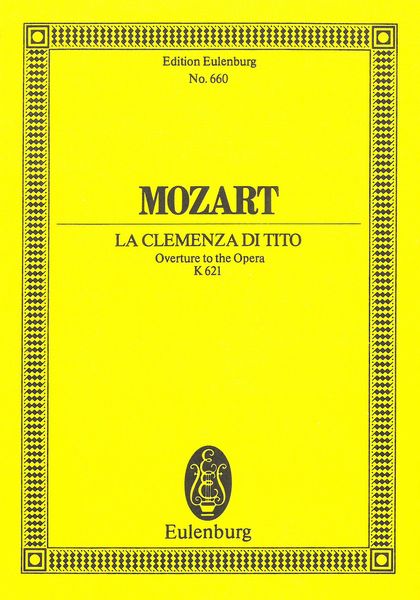 Mozart: Overture to La Clemenza de Tito, K. 621