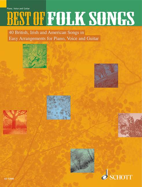 Best of Folk Songs - 40 British, Irish and American Songs