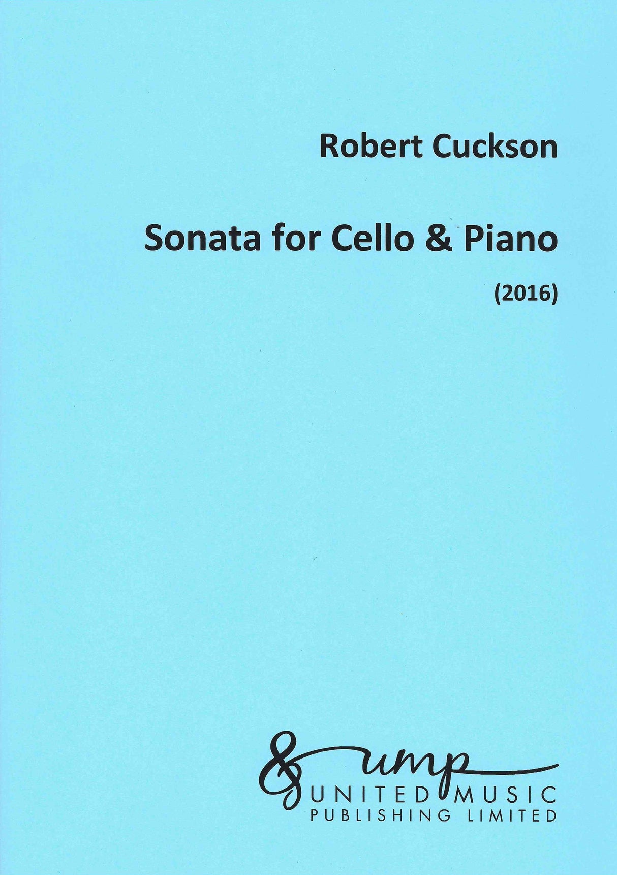 Cuckson: Cello Sonata