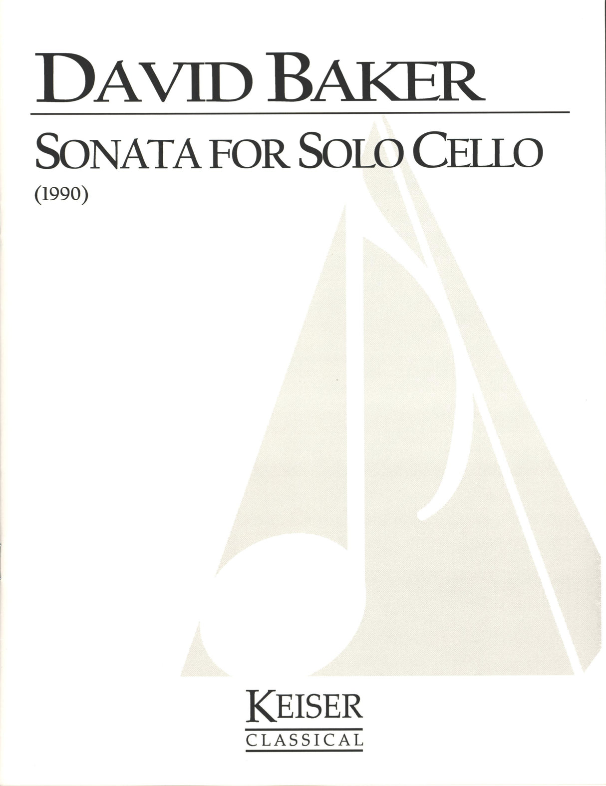 Baker: Sonata for Solo Cello