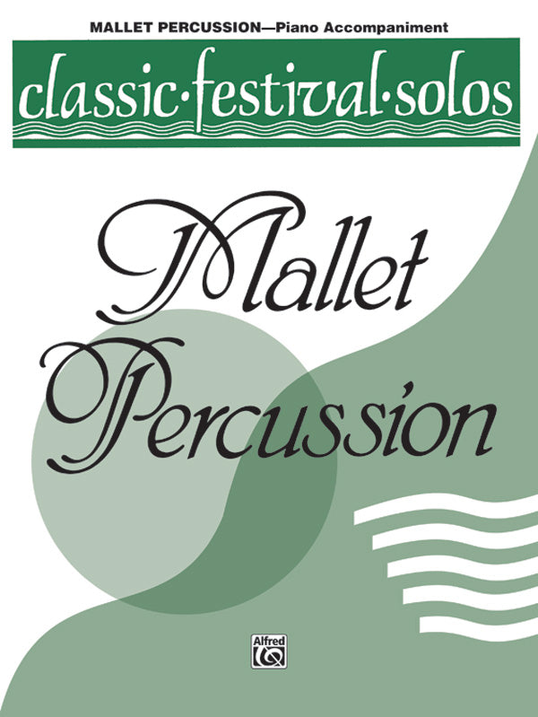 Classic Festival Solos - Mallet Percussion - Volume 1