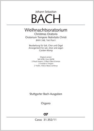 Bach: Christmas Oratorio, BWV 248 arr. for soli, choir & organ