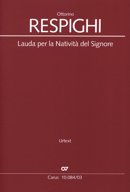 Respighi: Lauda per la Natività del Signore