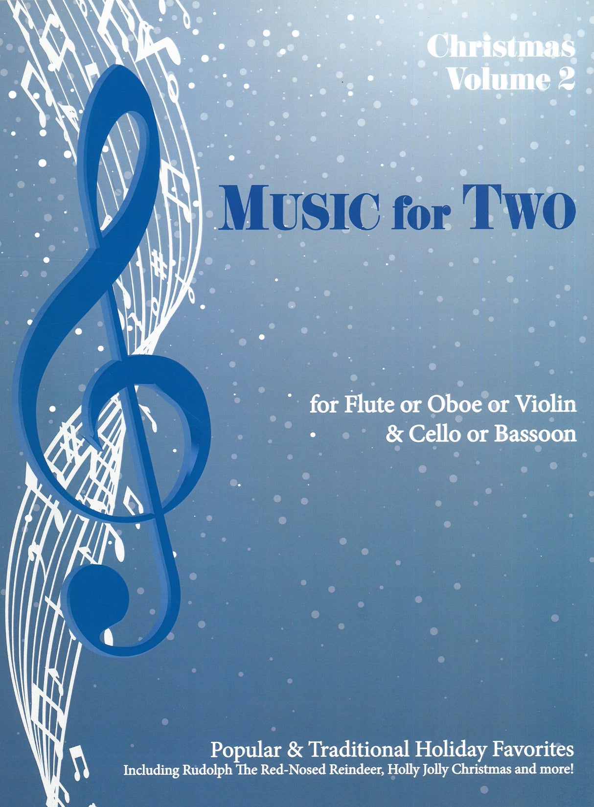 Music for Two - Christmas Volume 2 (for flute or oboe or violin & cello or bassoon)
