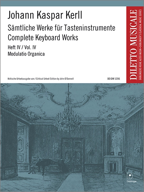 Kerll: Complete Keyboard Works - Volume 4 (Modulatio Organica)