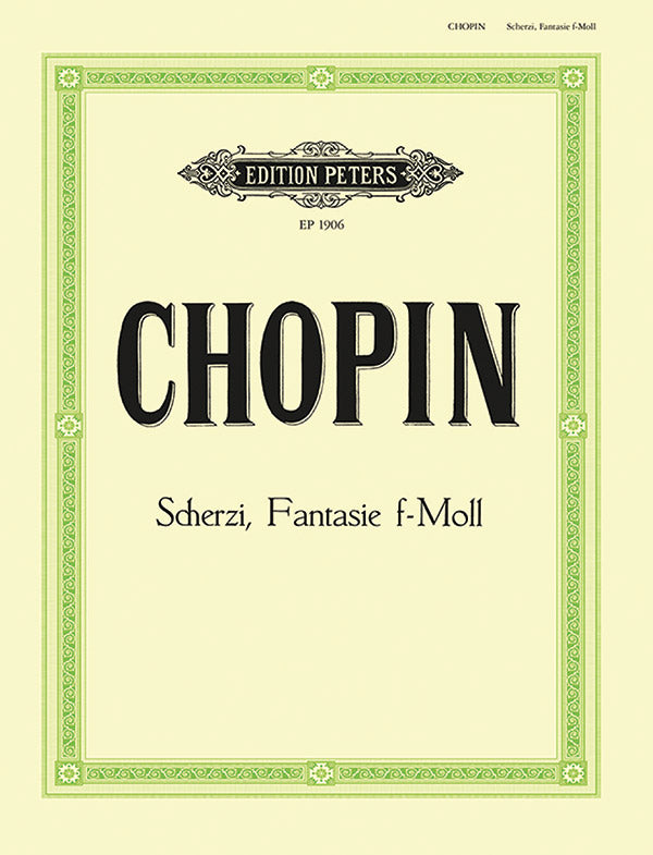 Chopin: Scherzos and Fantasy in F Minor