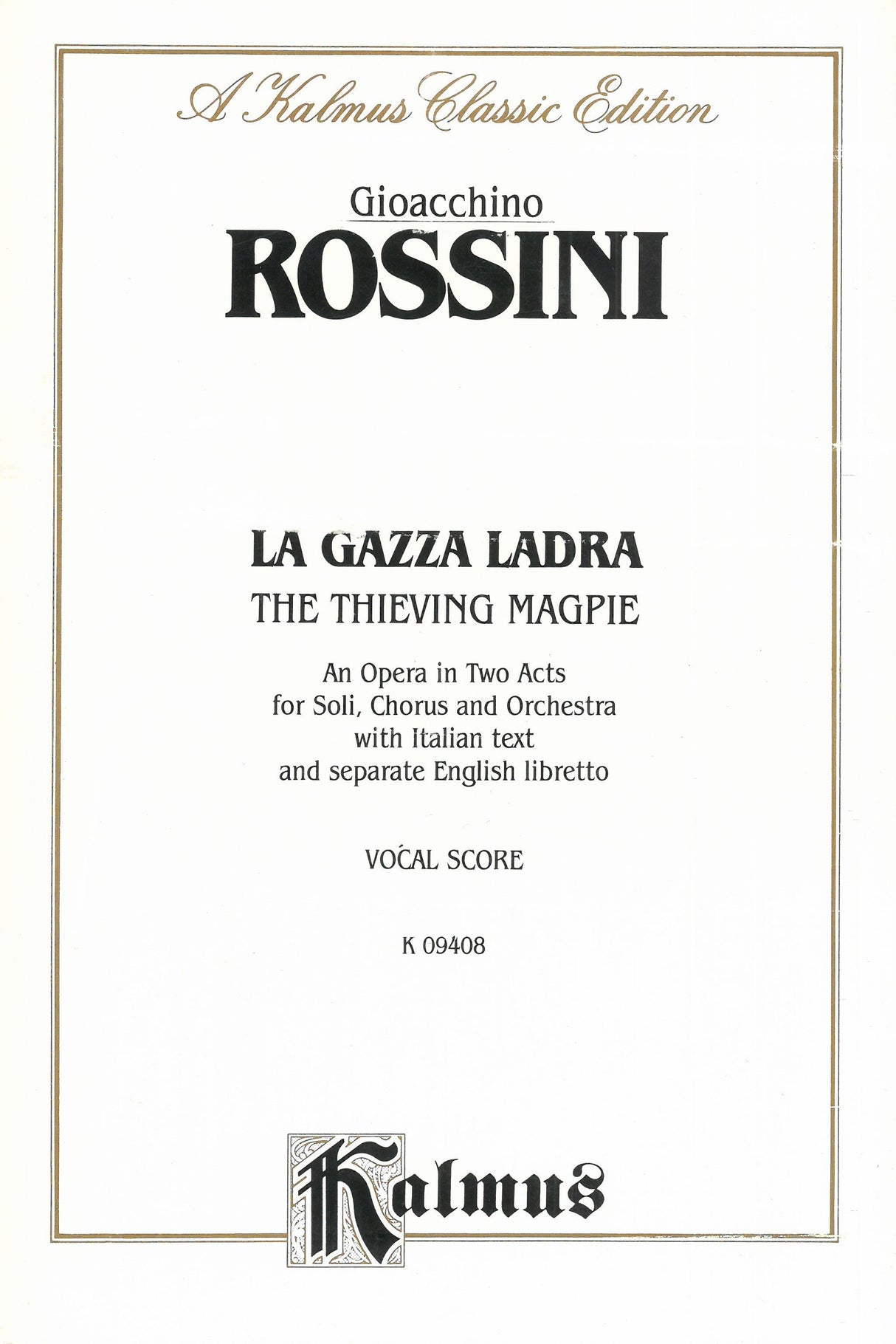 Rossini: La gazza ladra