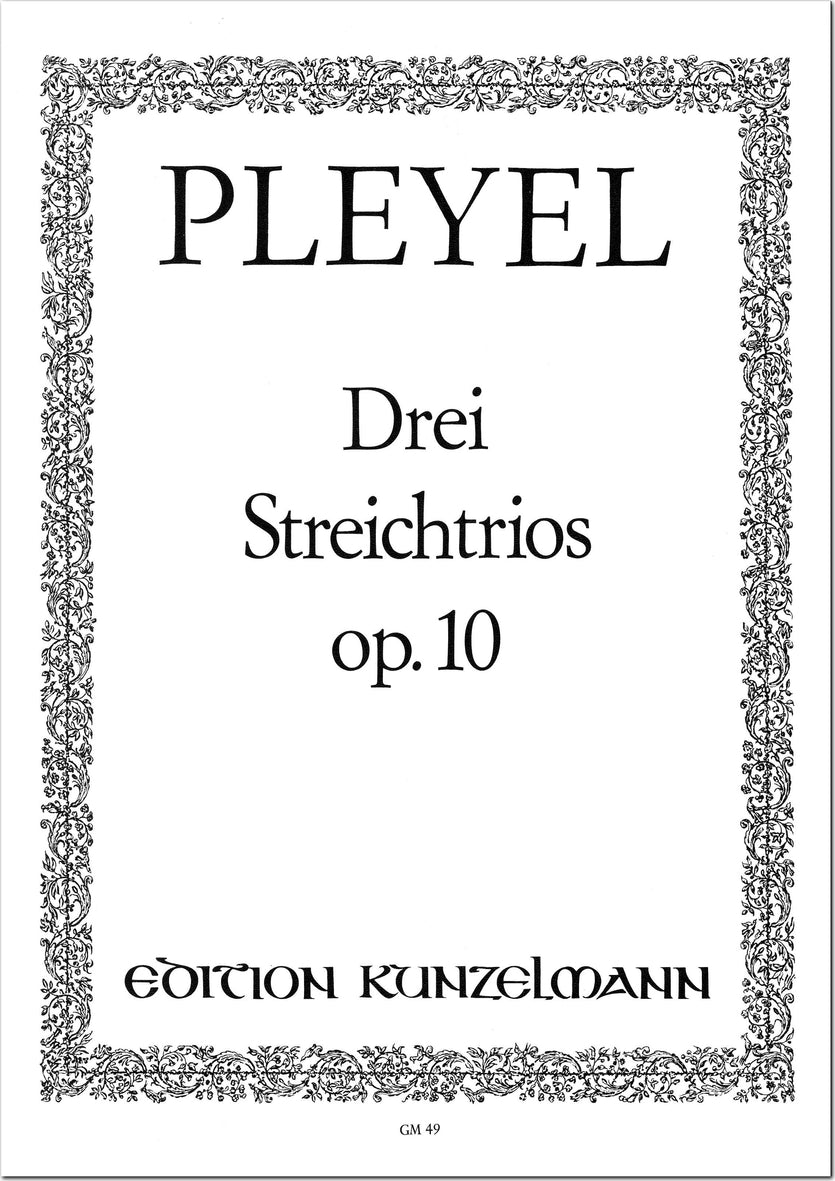 Pleyel: 3 String Trios, Op. 10