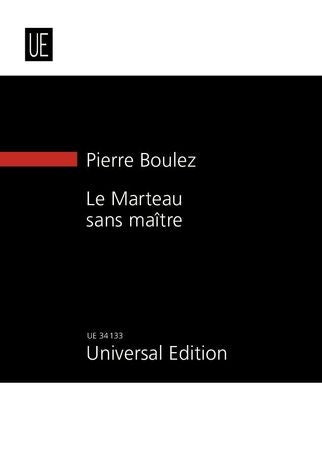 Boulez: Le Marteau sans maître