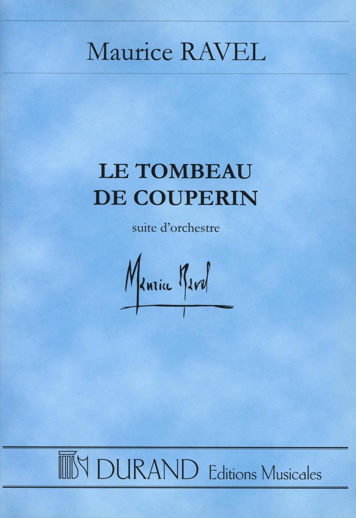 Ravel: Le Tombeau de Couperin