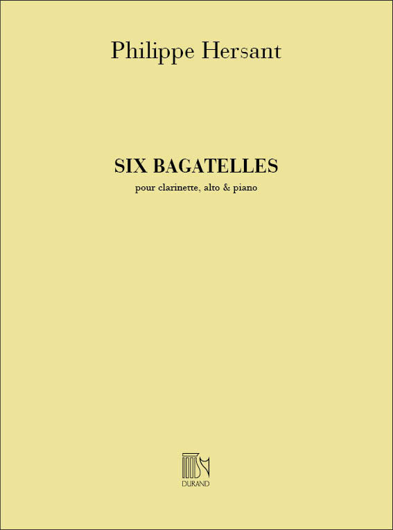 Hersant: 6 Bagatelles