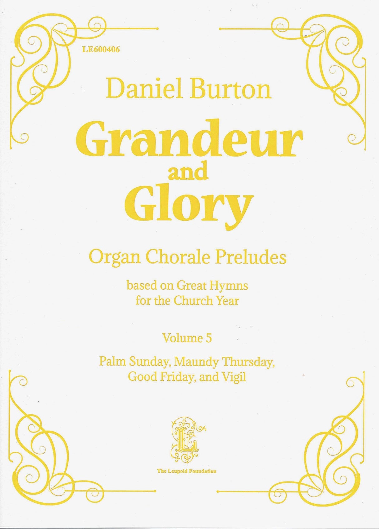 Burton: Grandeur and Glory - Volume 5