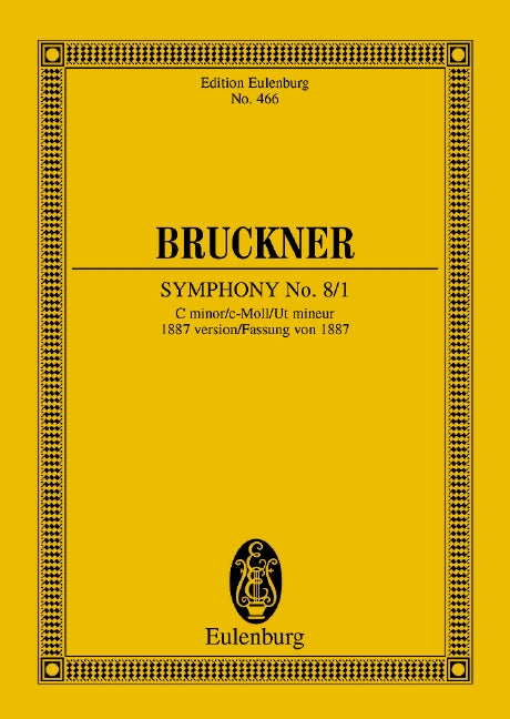 Bruckner: Symphony No. 8 in C Minor, WAB 108