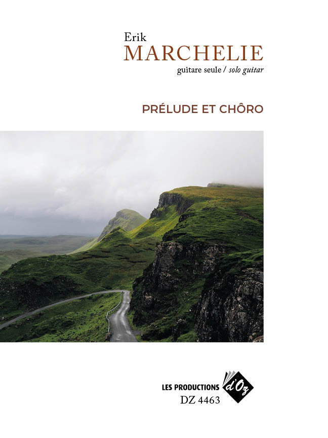 Marchelie: Prélude et chôro