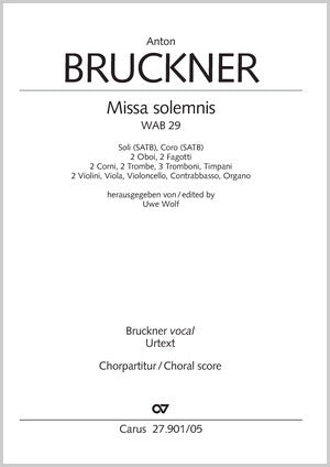 Bruckner: Missa solemnis, WAB 29