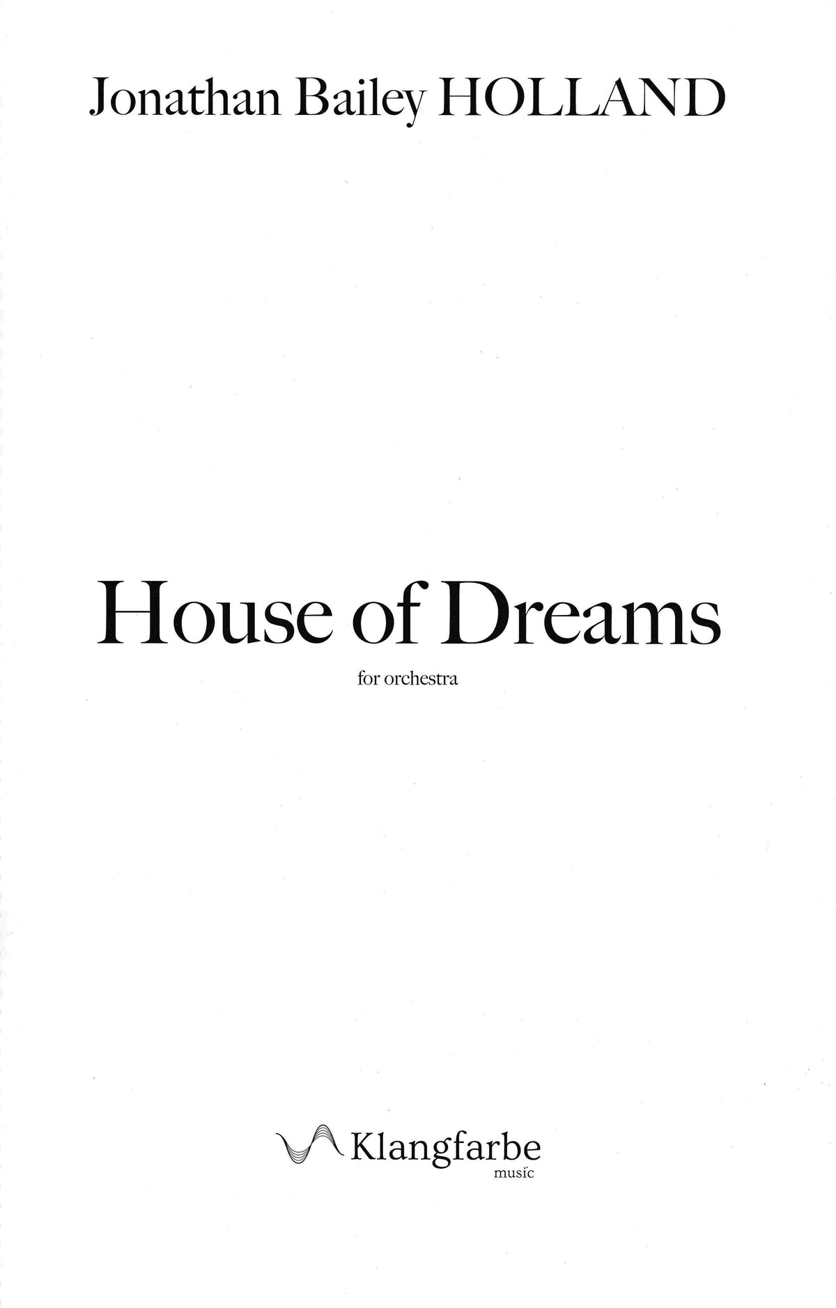 Holland: House of Dreams