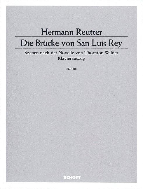 Reutter: Die Brücke von San Luis Rey