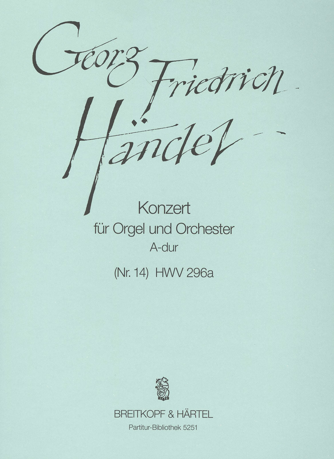 Handel: Organ Concerto in A Major, HWV 296a