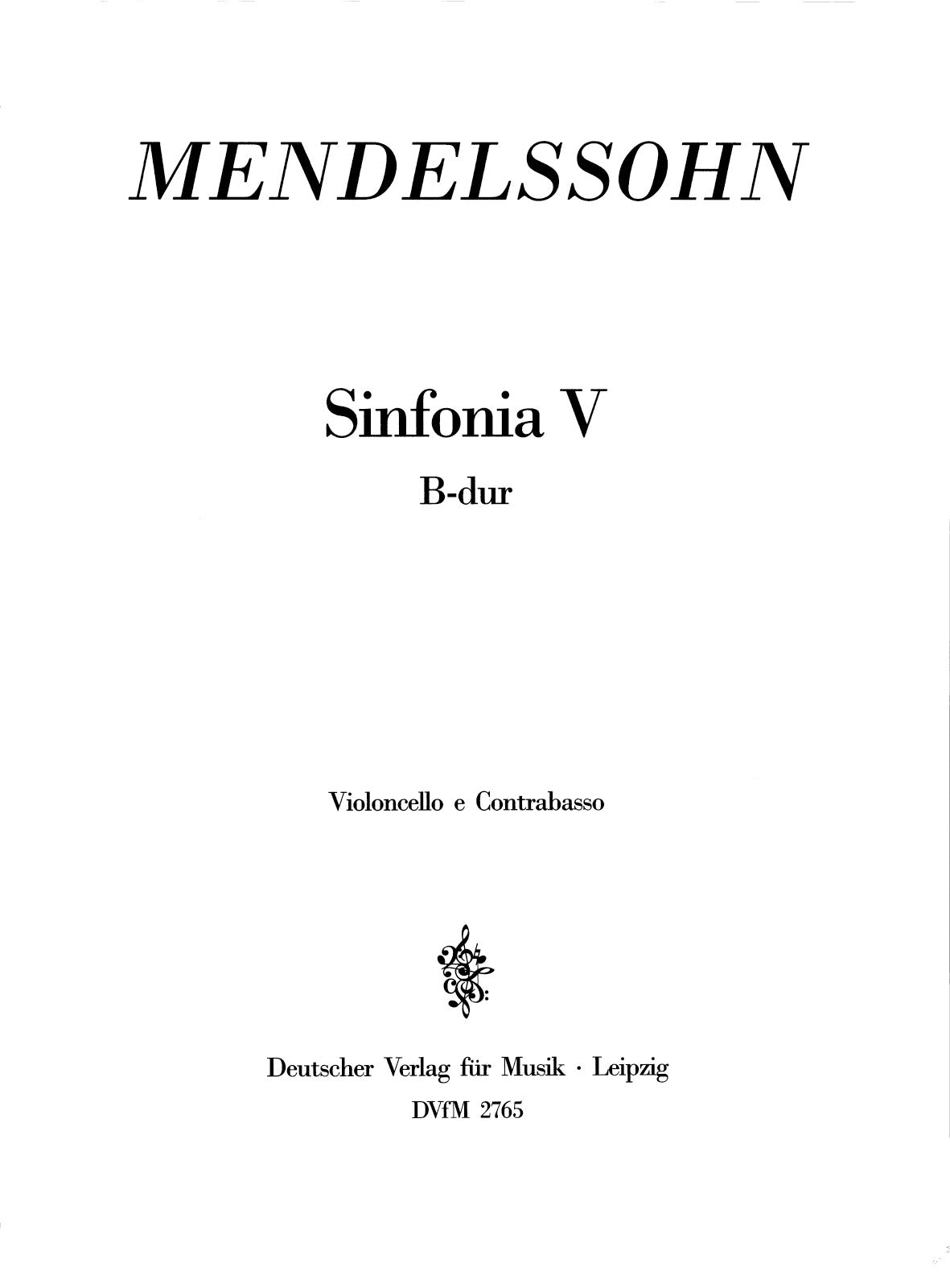 Mendelssohn: Sinfonia No. 5 in B-flat Major, MWV N 5
