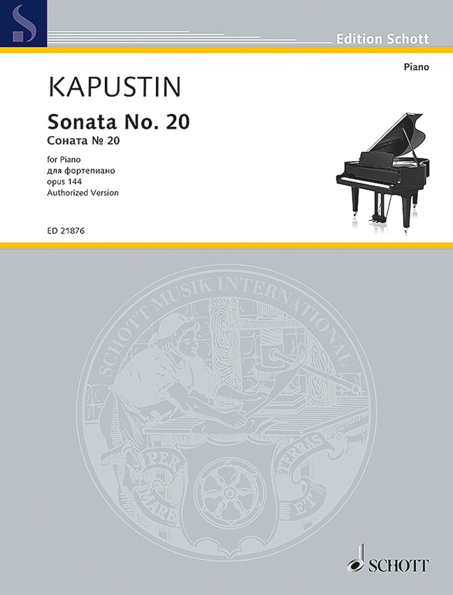 Kapustin: Piano Sonata No. 20, Op. 144