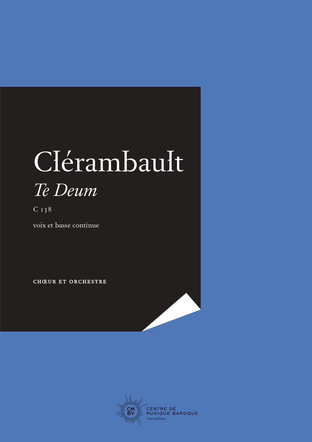 Clerambault: Te Deum à grand chœur