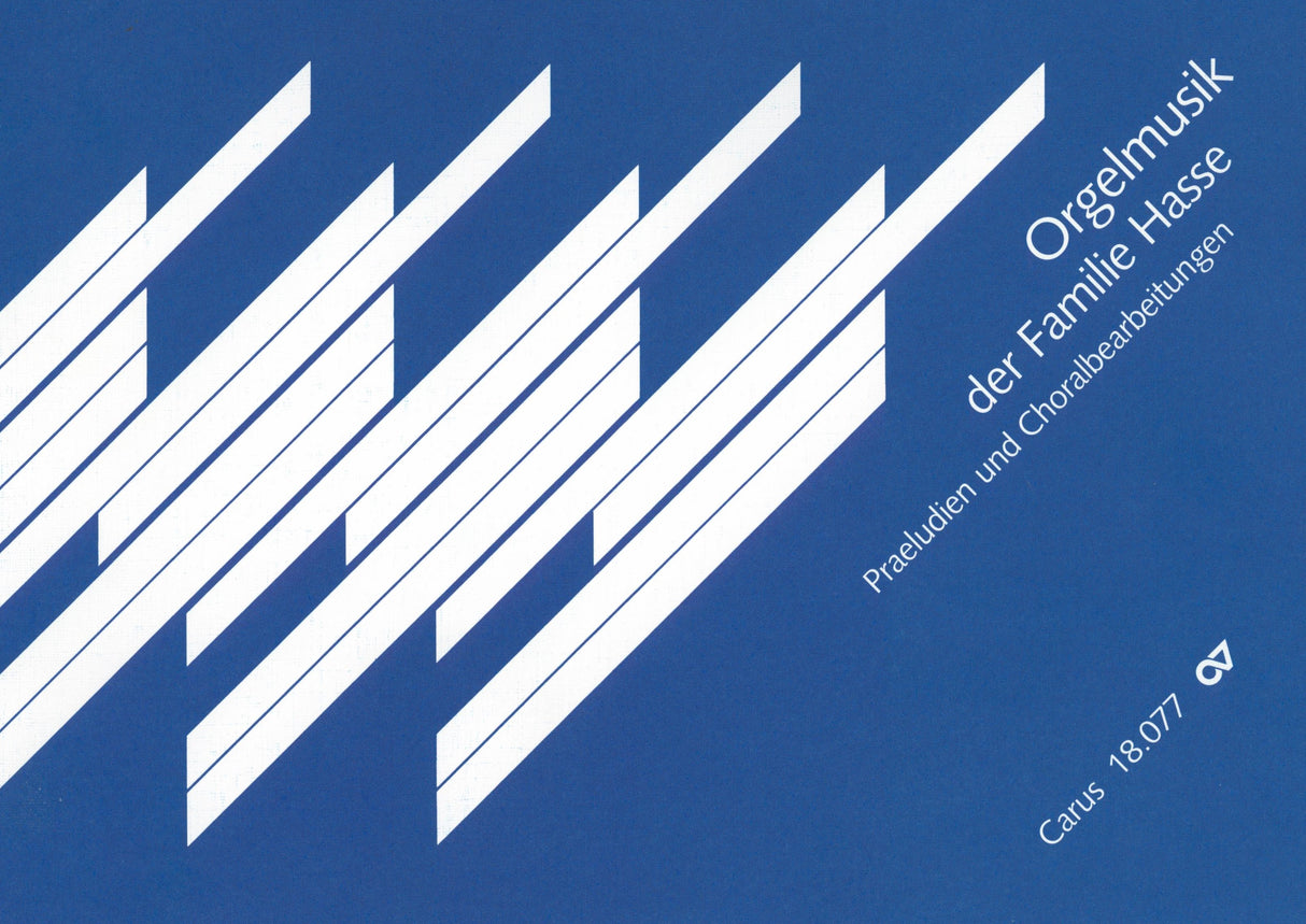 Organ Music of the Hasse Family