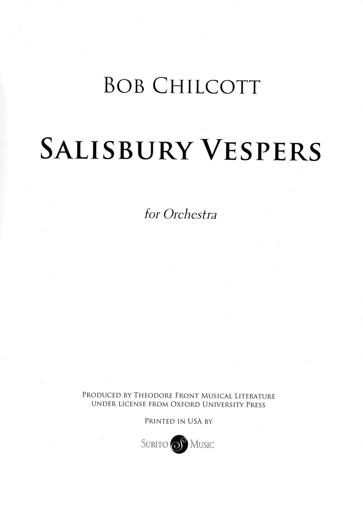 Chilcott: Salisbury Vespers (Version for Choir & Orchestra)